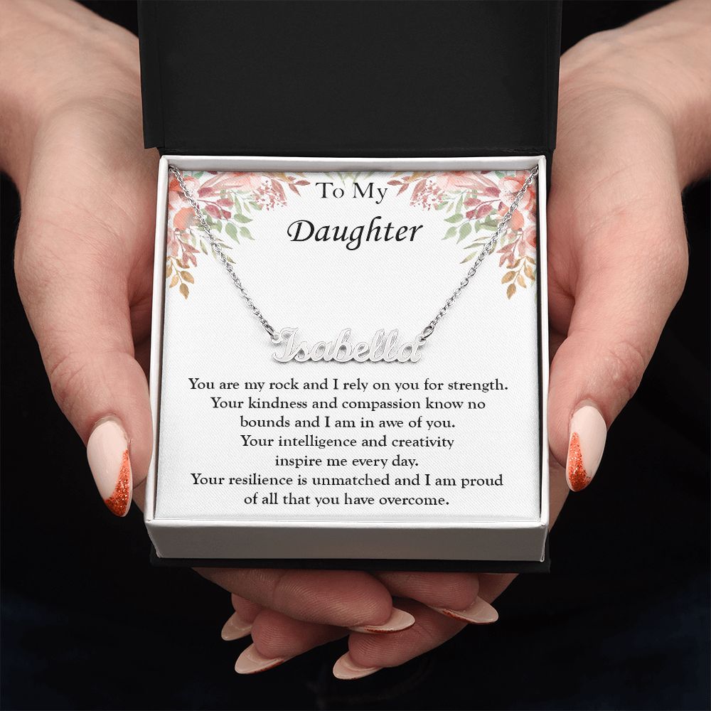 Gift for My Daughter - Custom Name Necklace