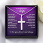 Gift For Beautiful Wife - Stainless Steel Cross Necklace